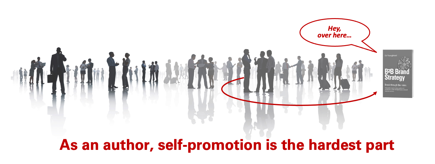As author, self-promotion is the hardest part.
